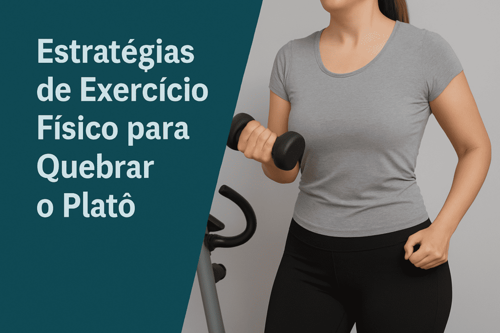 mulher fazendo exercícios para Quebrar o Platô